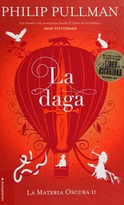 Cover of: La daga by Philip Pullman, Dolors Gallart