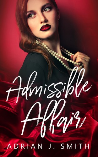 Admissible Affair by Adrian J. Smith