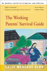 Cover of: The Working Parents' Survival Guide