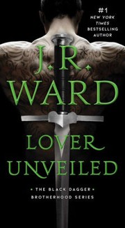 Cover of: Lover Unveiled: Black Dagger Brotherhood - 21