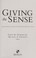 Cover of: GIVING THE SENSE: UNDERSTANDING AND USING OLD TESTAMENT HISTORICAL TEXTS; ED. BY DAVID M. HOWARD JR.