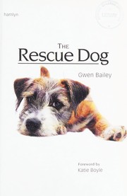 Cover of: The Rescue Dog by Gwen Bailey