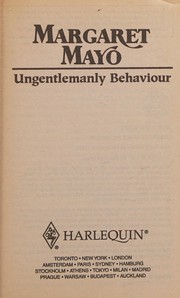 Ungentlemanly Behaviour by Margaret Mayo