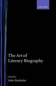 Cover of: The art of literary biography by edited by John Batchelor.