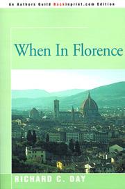 Front cover of When in Florence by Richard Cortez Day