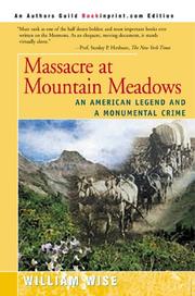 Cover of: Massacre at Mountain Meadows by William Wise