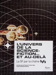 Cover of: L'univers de la science-fiction ... et au-delà: la SF par la chaîne Syfy