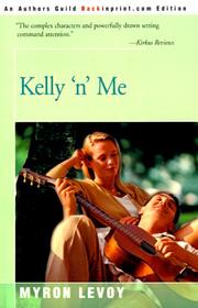 Cover of: Kelly 'N' Me by Myron Levoy
