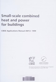 Cover of: Cibse Applications Manual Am12: Small-Scale Combined Heat and Power (CIBSE Applications Manual)