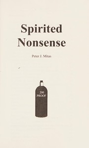 Cover of: Spirited nonsense by Peter J. Mitas