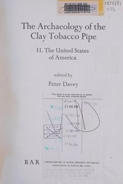 Cover of: Archaeology of the Clay Tobacco Pipe