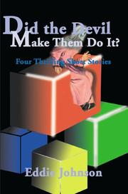 Cover of: Did the Devil Make Them Do It: 4 Thrilling Short Stories