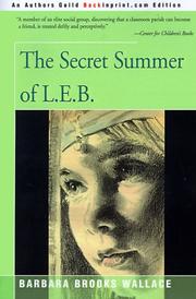 Cover of: The Secret Summer of L.E.B. by Barbara Brooks Wallace