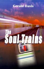 Cover of: The Soul Trains by Gerald Davis