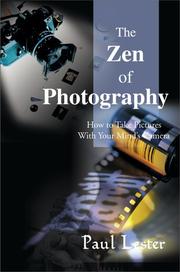 Cover of: The Zen of Photography: How to Take Pictures With Your Mind's Camera