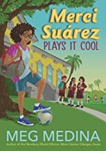 Cover of: Merci Suárez Plays It Cool by Meg Medina