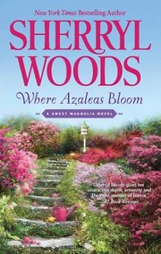 Cover of: Where Azaleas Bloom: The Sweet Magnolias - 10