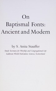 Cover of: On baptismal fonts: ancient and modern