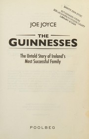 Cover of: The Guinnesses: the untold story of Ireland's most successful family