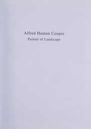 Cover of: Alfred Heaton Cooper, Painter of Landscape by Jane Renouf