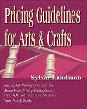 Cover of: Pricing Guidelines for Arts & Crafts by Sylvia Landman