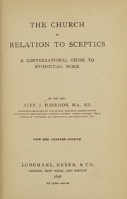 Cover of: The church in relation to sceptics: a conversational guide to evidential work