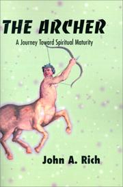 Cover of: The Archer: A Journey Toward Spiritual Maturity
