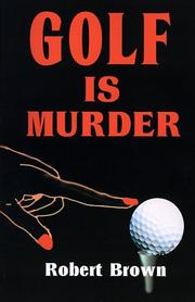 Cover of: Golf Is Murder by Robert Brown - undifferentiated