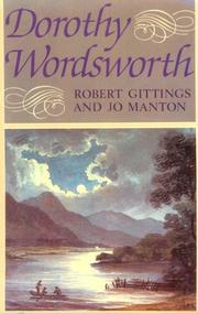 Dorothy Wordsworth by Gittings, Robert.