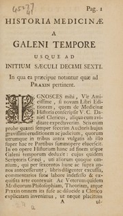 Cover of: Historia medicinae a Galeni tempore usque ad initium saeculi decimi sexti ...