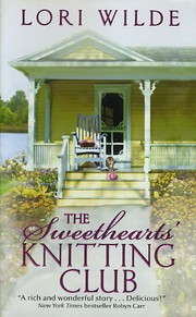 Cover of: The Sweethearts' Knitting Club: A Twilight, Texas Novel - 1