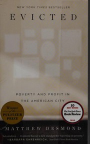 Cover of: Evicted: Poverty and Profit in the American City
