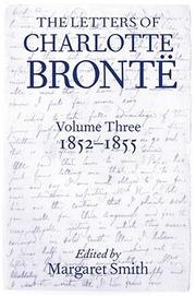 Cover of: The letters of Charlotte Brontë: with a selection of letters by family and friends