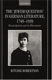 Cover of: The "Jewish Question" in German Literature, 1749-1939: Emancipation and Its Discontents