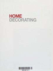 Cover of: Home Decorating Manual: Covers All Rooms, Surfaces, Styles and Techniques - the DYI Manual for Painting, Wallpapering and Tiling