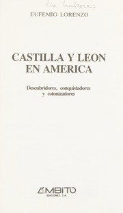 Castilla y León en América by Eufemio Lorenzo Sanz