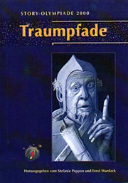 Cover of: Traumpfade: Story-Olympiade 2000