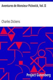 Cover of: Aventures de Monsieur Pickwick, Vol. II