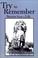 Cover of: Try to Remember