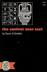 Cover of: The ancient Near East. by Cyrus Herzl Gordon
