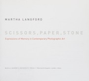 Cover of: Scissors, paper, stone: expressions of memory in contemporary photographic art