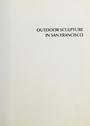 Cover of: Outdoor sculpture in San Francisco by Warren Radford
