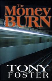 Cover of: The Money Burn by Tony Foster