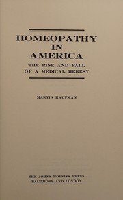 Homeopathy in America by Kaufman, Martin