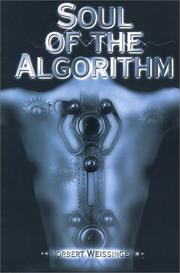 Cover of: Soul of the Algorithm by Norbert Weissinger, Norbert Weissinger