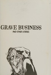 Cover of: Grave Business and other stories