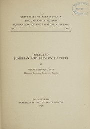 Cover of: Selected Sumerian and Babylonian texts by Henry Frederick Lutz