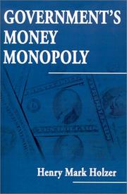 Cover of: Government's Money Monopoly