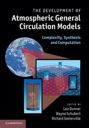 Cover of: The development of atmospheric general circulation models