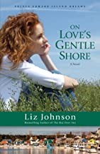 On love's gentle shore by Liz Johnson